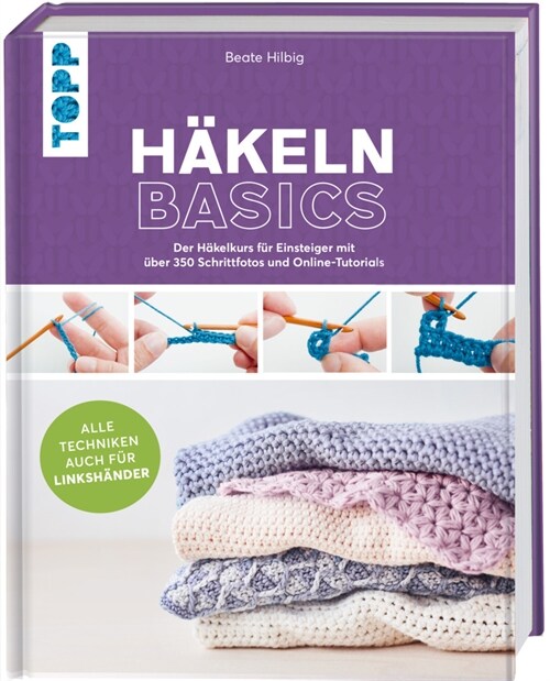 Hakeln basics - Alle Techniken auch fur Linkshander! (Hardcover)