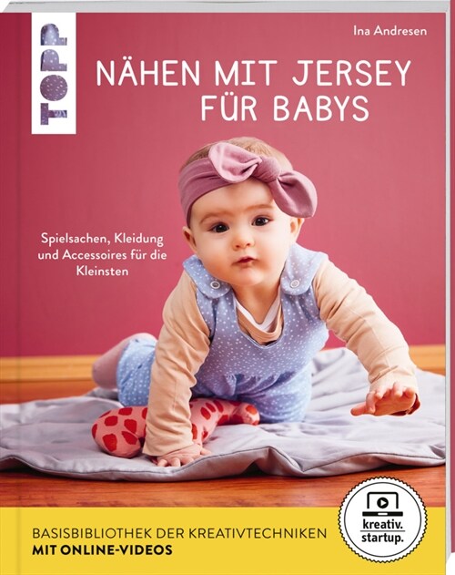 Nahen mit Jersey fur Babys (kreativ.startup.) (Paperback)