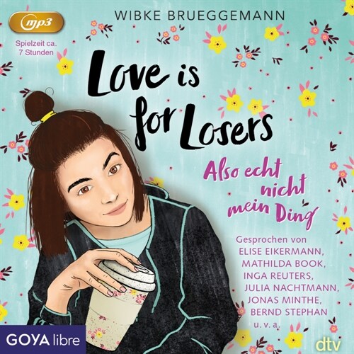 Love is for Losers... also echt nicht mein Ding, Audio-CD, MP3 (CD-Audio)