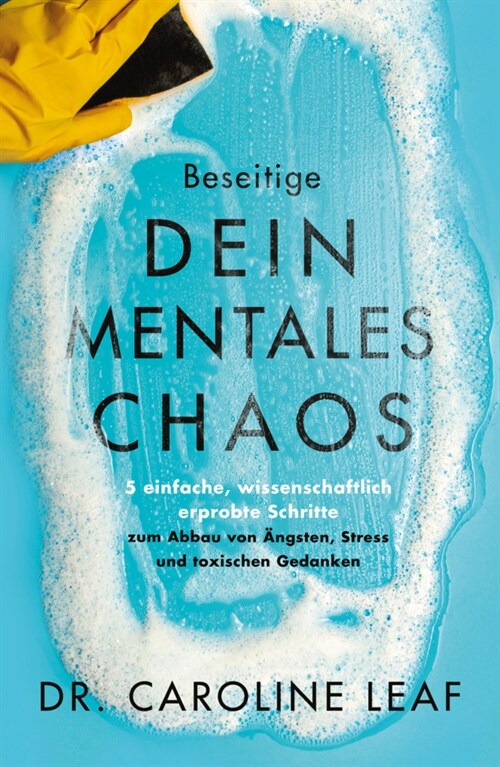 Beseitige dein mentales Chaos (Paperback)