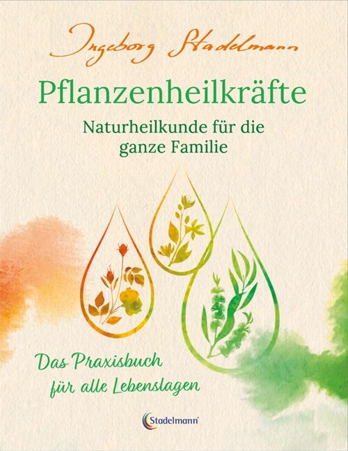 Pflanzenheilkrafte - Naturheilkunde fur die ganze Familie (Book)