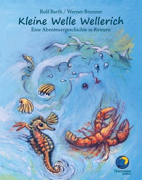 Kleine Welle Wellerich (Hardcover)