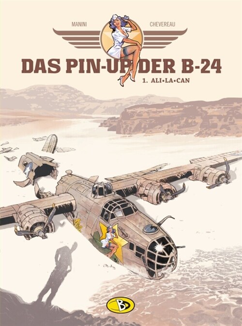 Das Pin-Up der B-24 #1. Bd.1 (Hardcover)