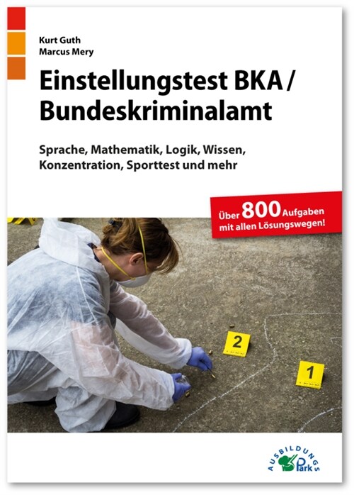 Einstellungstest BKA / Bundeskriminalamt (Book)