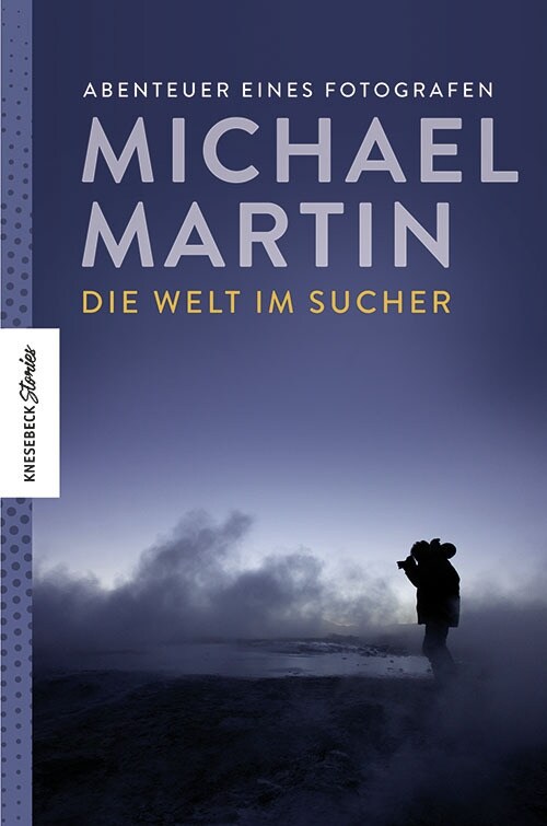 Die Welt im Sucher (Hardcover)