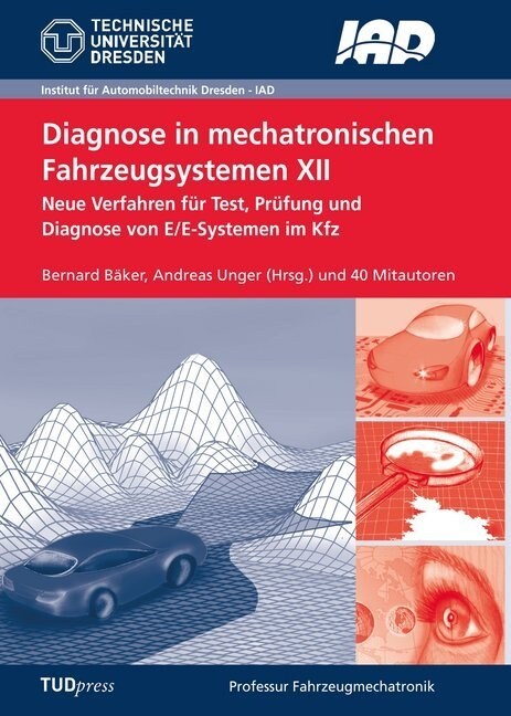 Diagnose in mechatronischen Fahrzeugsystemen XII (Paperback)