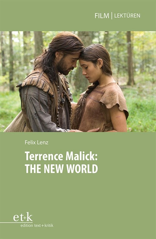 Terrence Malick: THE NEW WORLD (Paperback)