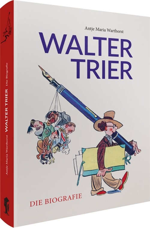 Walter Trier - Die Biografie (Hardcover)