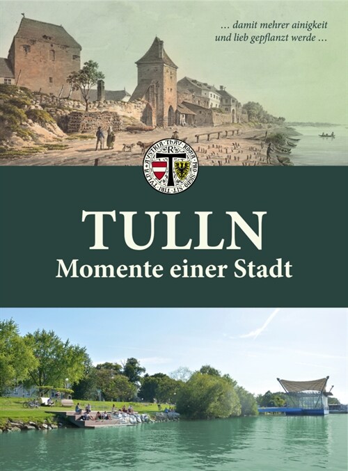 Tulln Momente einer Stadt (Hardcover)