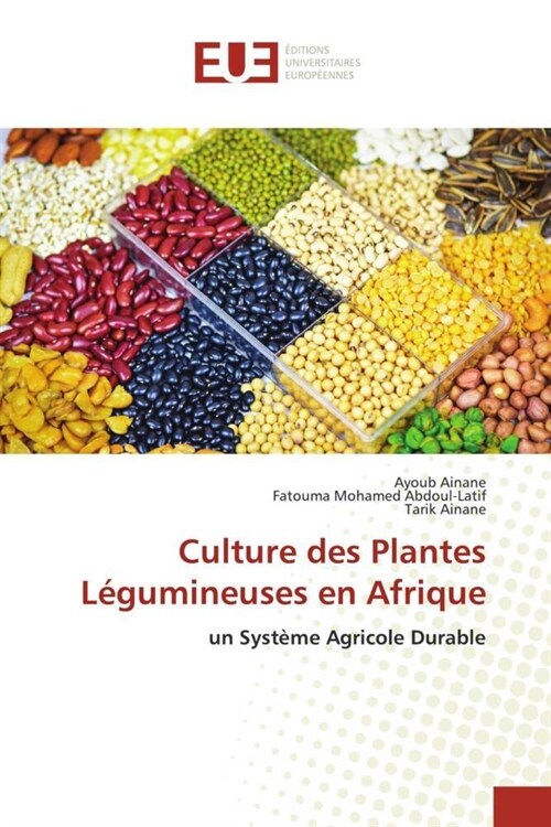 Culture des Plantes L?umineuses en Afrique (Paperback)