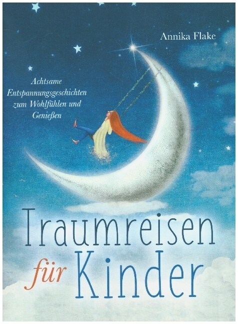 Traumreisen fur Kinder (Paperback)