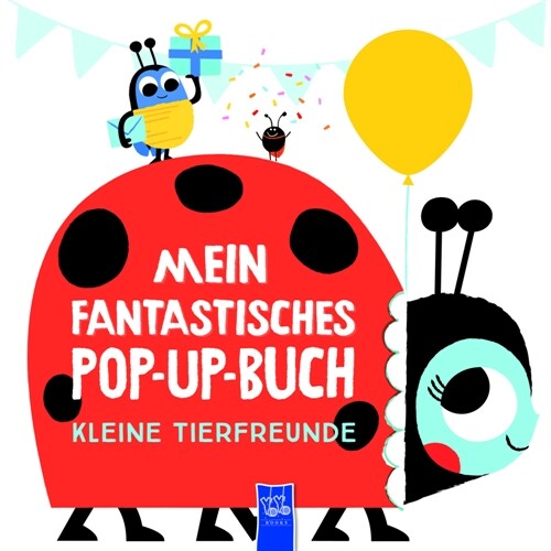 Mein fantastisches Pop-Up-Buch - Kleine Tiere (Board Book)