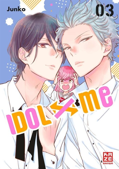 Idol x Me. Bd.3 (Paperback)