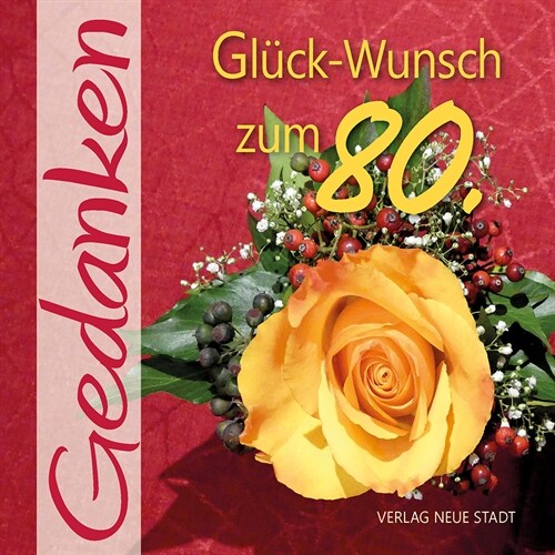 Gluck-Wunsch zum 80. (Paperback)