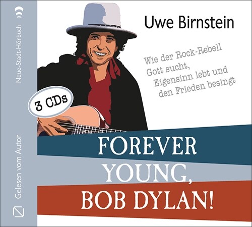 Forever young, Bob Dylan!, 3 Audio-CD (CD-Audio)