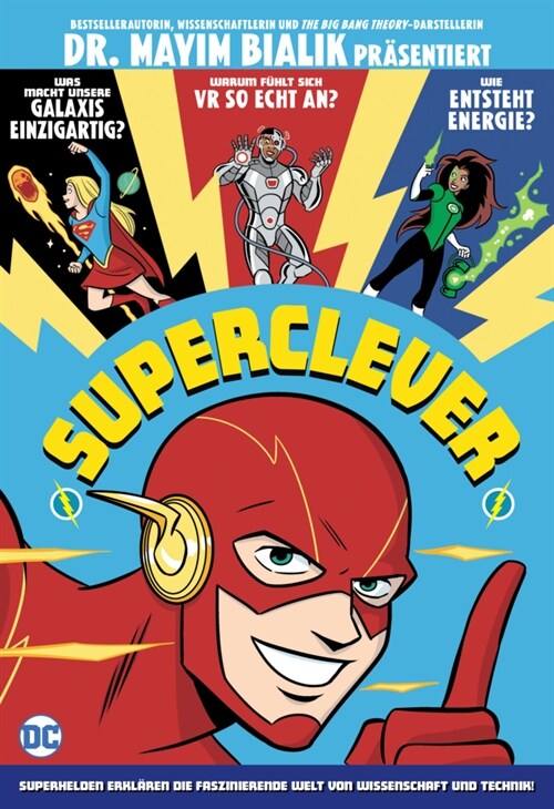 Superclever: Superhelden erklaren die faszinierende Welt von Wissenschaft und Technik! (Paperback)