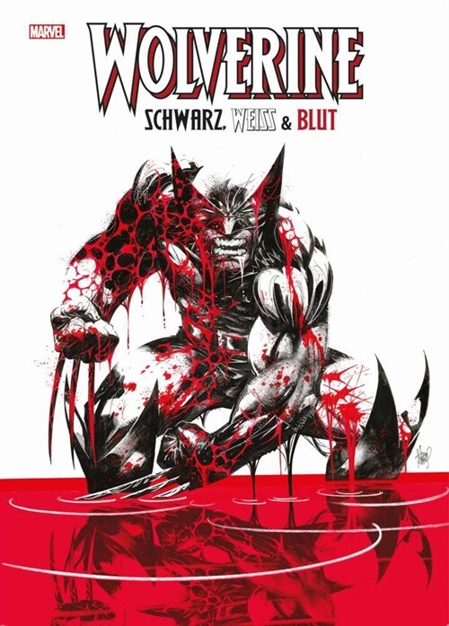 Wolverine: Schwarz, Weiß & Blut (Hardcover)