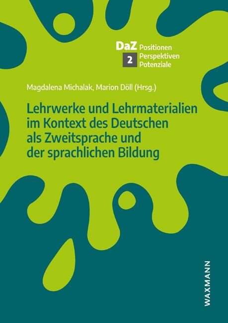 Lehrwerke und Lehrmaterialien im Kontext des Deutschen als Zweitsprache und der sprachlichen Bildung (Paperback)