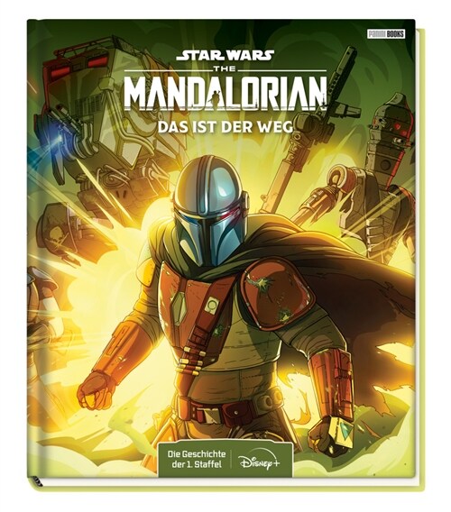 Star Wars The Mandalorian: Das ist der Weg - Die Geschichte der 1. Staffel (Hardcover)