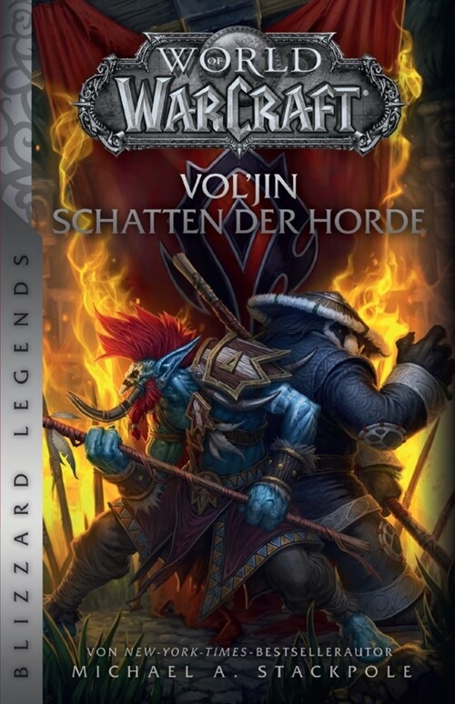 World of Warcraft: Voljin - Schatten der Horde (Paperback)