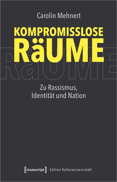 Kompromisslose Raume (Paperback)