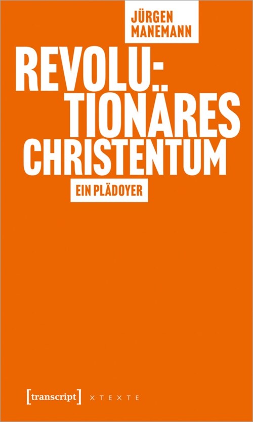 Revolutionares Christentum (Paperback)