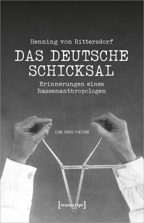 Henning von Rittersdorf: Das Deutsche Schicksal (Paperback)