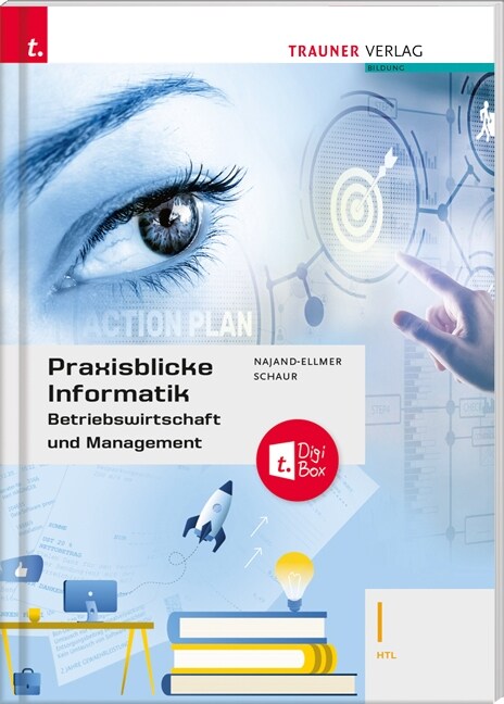 Praxisblicke Informatik - Betriebswirtschaft und Management I HTL + TRAUNER-DigiBox (Book)