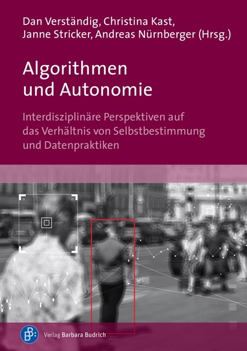 Algorithmen und Autonomie (Paperback)