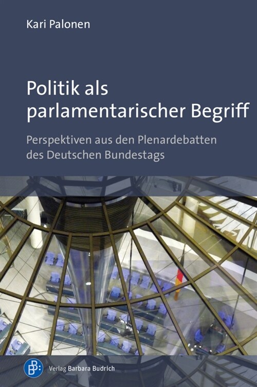 Politik als parlamentarischer Begriff (Hardcover)