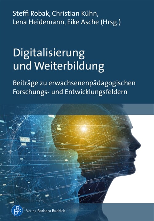 Erwachsenenpadagogische Innensichten zur Digitalisierung (Paperback)