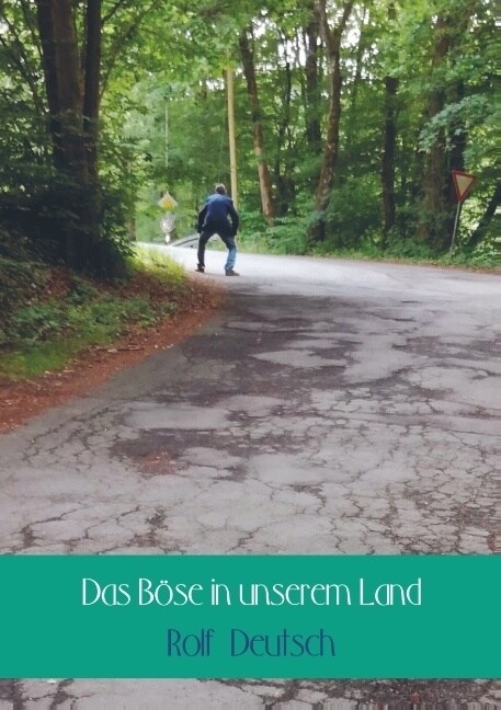 Das Bose in unserem Land (Paperback)