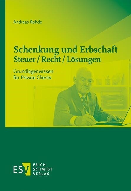 Schenkung und Erbschaft - Steuer / Recht / Losungen (Paperback)
