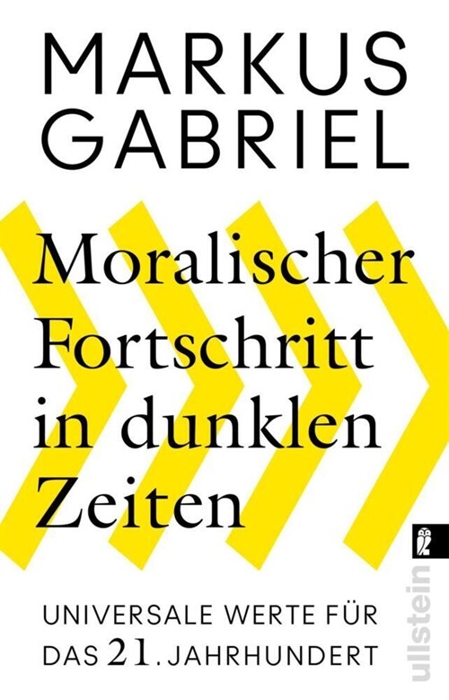 Moralischer Fortschritt in dunklen Zeiten (Paperback)