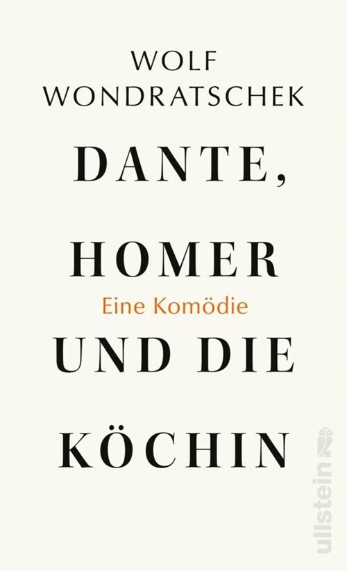 Dante, Homer und die Kochin. Eine Komodie (Hardcover)