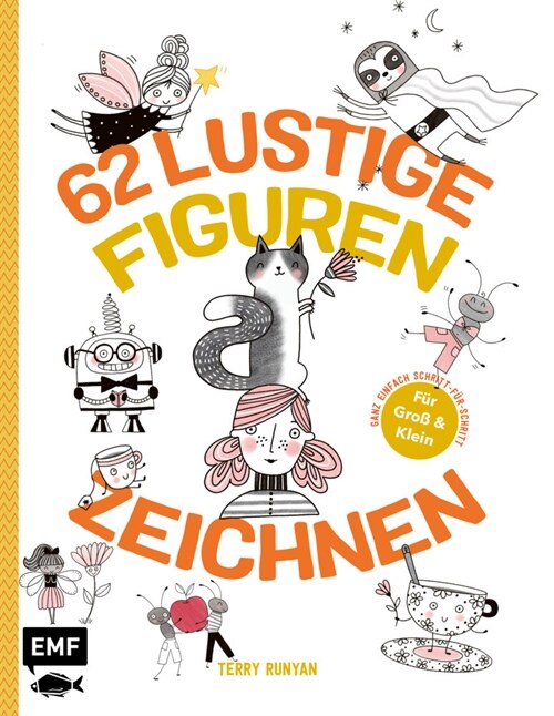 62 lustige Figuren zeichnen - Fur Groß und Klein! (Paperback)