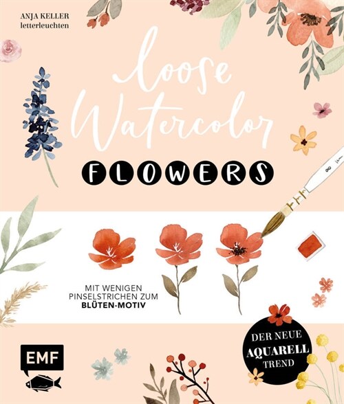 Loose Watercolor - Flowers (Hardcover)