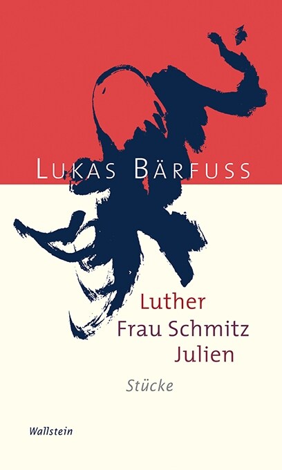 Luther - Frau Schmitz - Julien (Paperback)