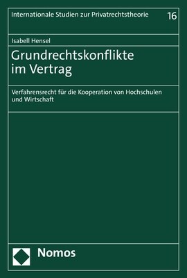 Grundrechtskonflikte Im Vertrag: Verfahrensrecht Fur Die Kooperation Von Hochschulen Und Wirtschaft (Hardcover)