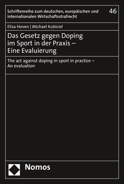 Das Gesetz Gegen Doping Im Sport in Der Praxis - Eine Evaluierung: The ACT Against Doping in Sport in Practice - An Evaluation (Paperback)