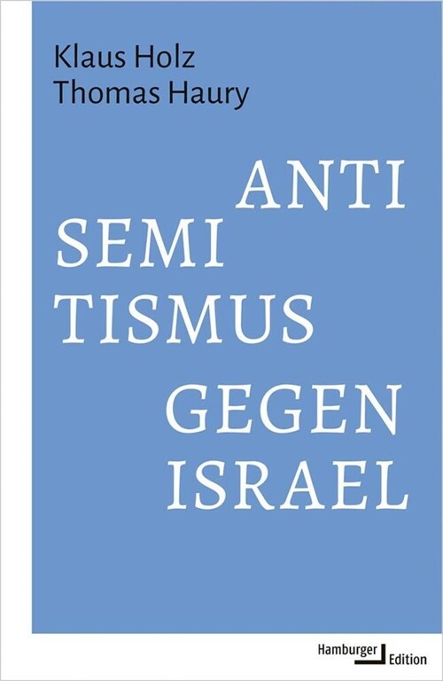 Antisemitismus gegen Israel (Hardcover)