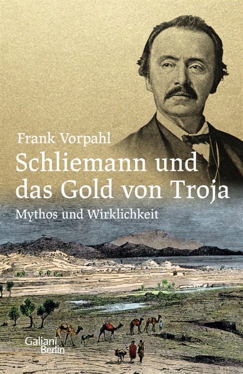 Schliemann und das Gold von Troja (Hardcover)