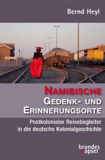 Namibische Gedenk- und Erinnerungsorte (Paperback)