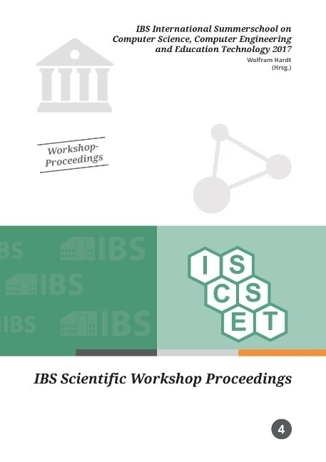 IBS International Summerschool on Computer Science, Computer Engineering and Education Technology 2017 (Paperback)