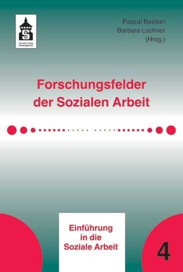 Forschungsfelder der Sozialen Arbeit (Paperback)