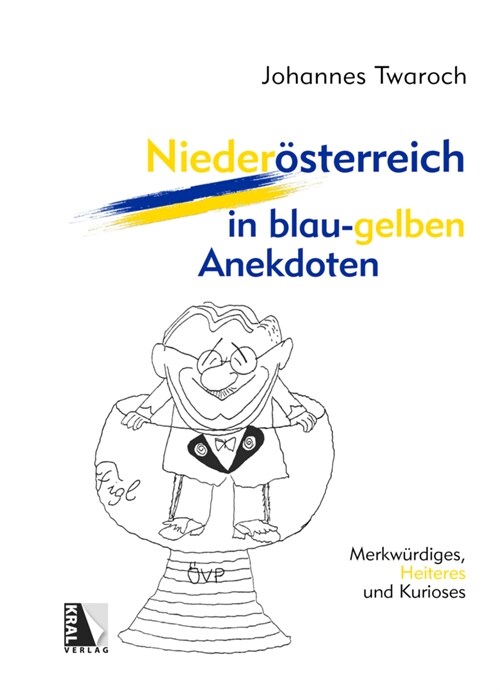 Niederosterreich in blau-gelben Anekdoten (Hardcover)