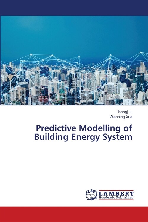 Predictive Modelling of Building Energy System (Paperback)
