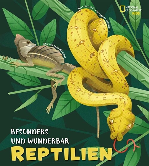 Besonders und wunderbar: Reptilien (Hardcover)