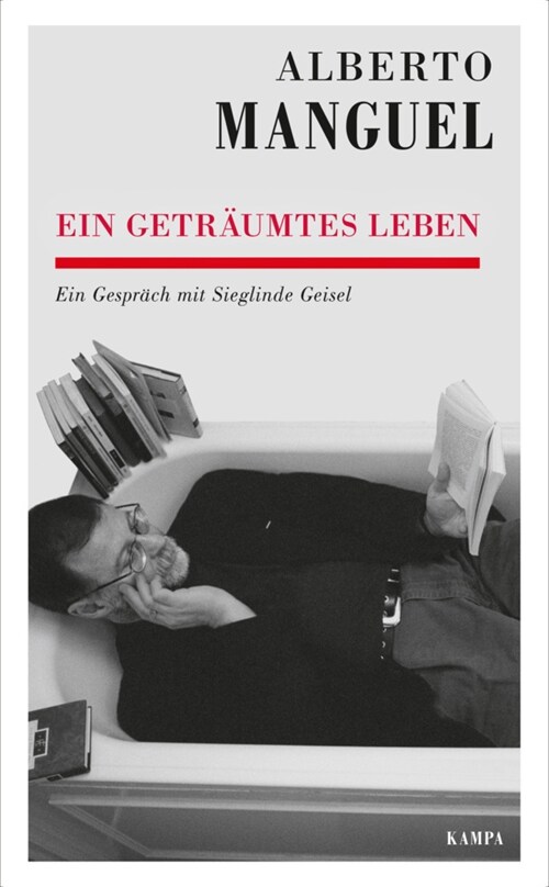 Alberto Manguel - Ein getraumtes Leben (Hardcover)