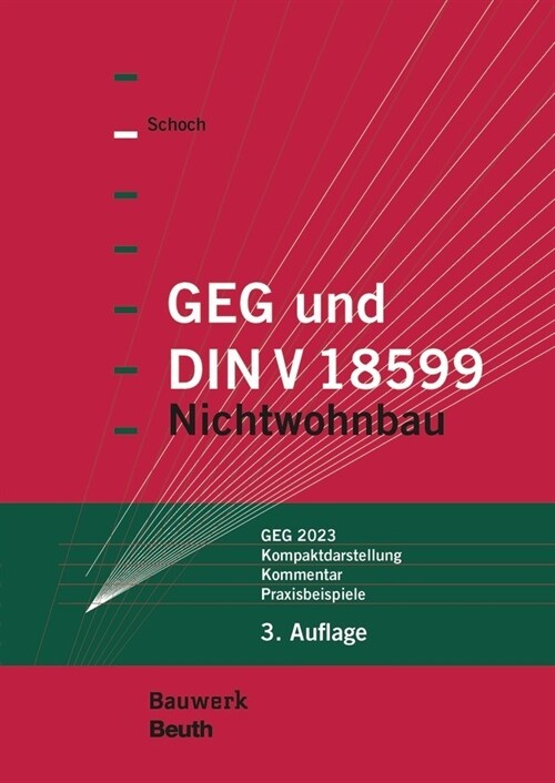 GEG 2020 und DIN V 18599 - Buch mit E-Book, m. 1 Buch, m. 1 Beilage (WW)